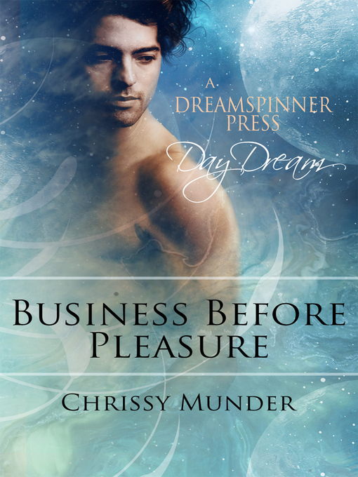 Title details for Business Before Pleasure by Chrissy Munder - Available